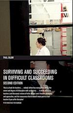 Surviving and Succeeding in Difficult Classrooms