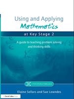 Using and Applying Mathematics at Key Stage 2