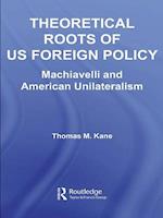 Theoretical Roots of US Foreign Policy