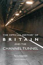 The Official History of Britain and the Channel Tunnel