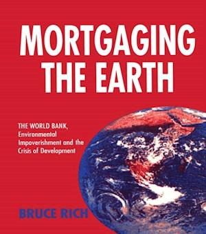 Mortgaging the Earth