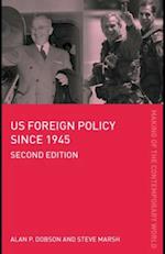 US Foreign Policy since 1945