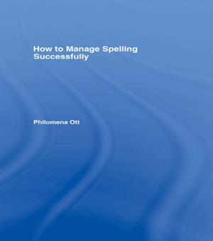 How to Manage Spelling Successfully