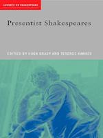 Presentist Shakespeares