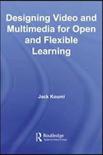 Designing Video and Multimedia for Open and Flexible Learning