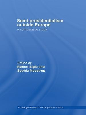 Semi-Presidentialism Outside Europe