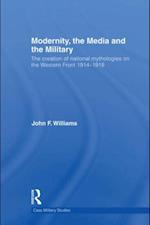 Modernity, the Media and the Military