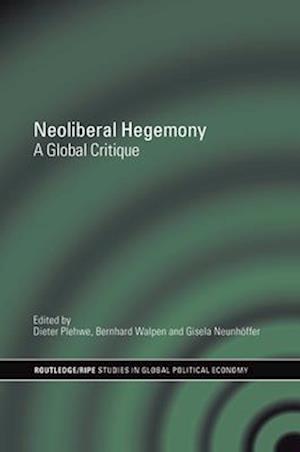 Neoliberal Hegemony