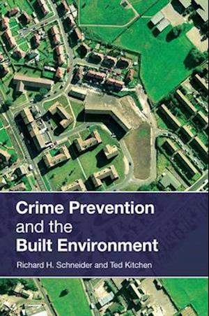 Crime Prevention and the Built Environment