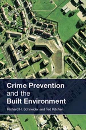 Crime Prevention and the Built Environment