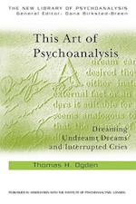 This Art of Psychoanalysis