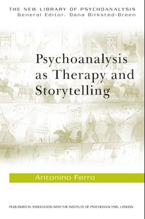 Psychoanalysis as Therapy and Storytelling