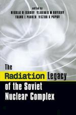 The Radiation Legacy of the Soviet Nuclear Complex