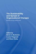 Sustainability and Spread of Organizational Change