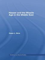 Nasser and the Missile Age in the Middle East