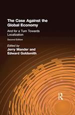 Case Against the Global Economy