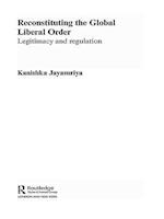 Reconstituting the Global Liberal Order