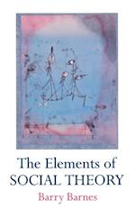 The Elements Of Social Theory