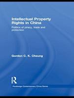 Intellectual Property Rights in China