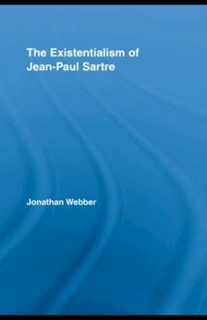 The Existentialism of Jean-Paul Sartre