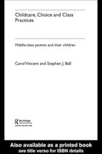 Childcare, Choice and Class Practices