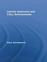 Learner Autonomy and CALL Environments