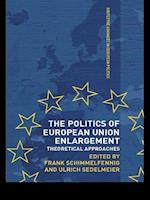 The Politics of European Union Enlargement