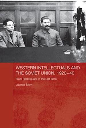 Western Intellectuals and the Soviet Union, 1920-40