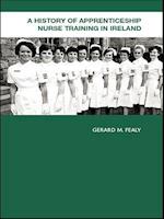 History of Apprenticeship Nurse Training in Ireland