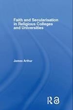 Faith and Secularisation in Religious Colleges and Universities