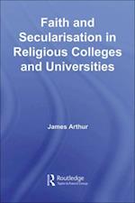 Faith and Secularisation in Religious Colleges and Universities