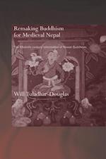 Remaking Buddhism for Medieval Nepal