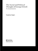 The Social and Political Thought of George Orwell