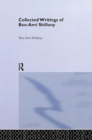 Ben-Ami Shillony - Collected Writings