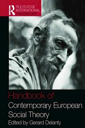 Handbook of Contemporary European Social Theory