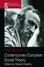 Handbook of Contemporary European Social Theory