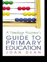 A Teaching Assistant''s Guide to Primary Education