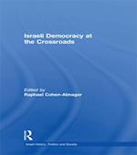 Israeli Democracy at the Crossroads