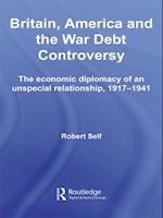 Britain, America and the War Debt Controversy