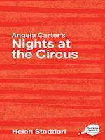 Angela Carter's Nights at the Circus