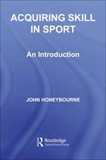 Acquiring Skill in Sport: An Introduction