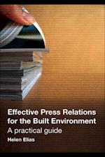 Effective Press Relations for the Built Environment
