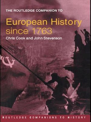 The Routledge Companion to Modern European History since 1763