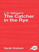 J.D. Salinger''s The Catcher in the Rye