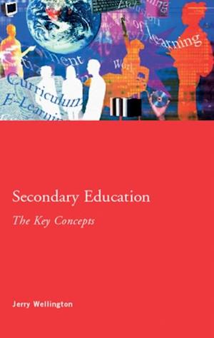 Secondary Education: The Key Concepts