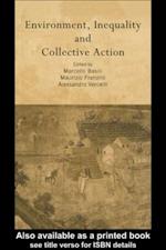Environment, Inequality and Collective Action