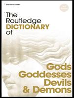 Routledge Dictionary of Gods and Goddesses, Devils and Demons