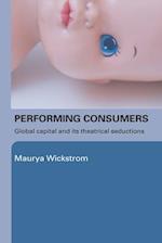 Performing Consumers