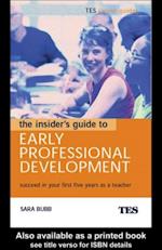 The Insider''s Guide to Early Professional Development