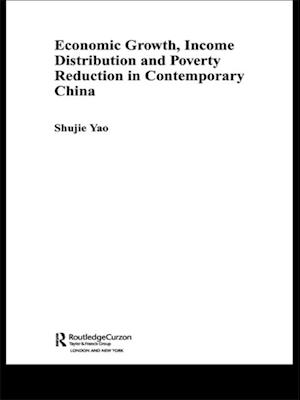 Economic Growth, Income Distribution and Poverty Reduction in Contemporary China